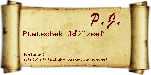 Ptatschek József névjegykártya